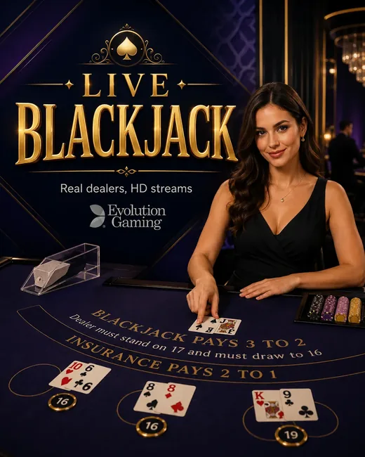 Live Blackjack — Evolution Gaming, real dealers, HD streams